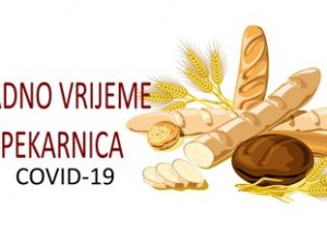VAŽNO! RADNO VRIJEME PEKARNICA OD 3. TRAVNJA 2020.