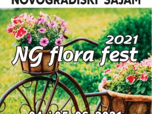NG FLORA FEST – Izložba i prodaja cvijeća, poljoprivrednih proizvoda i rukotvorina obrtništva i poduzetništva, 04. – 05. lipanj 2021. godine