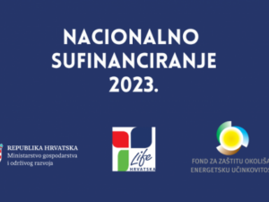 Objavljen Poziv za nacionalno sufinanciranje SAP projekata za LIFE 2023.