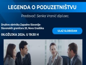 Uz Svjetski dan poduzetnika Društvo obrtnika Zapadne Slavonije organizira edukaciju 06.03.2024